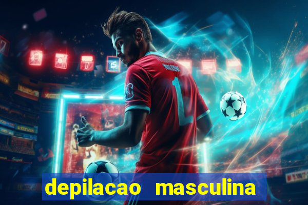 depilacao masculina porto alegre